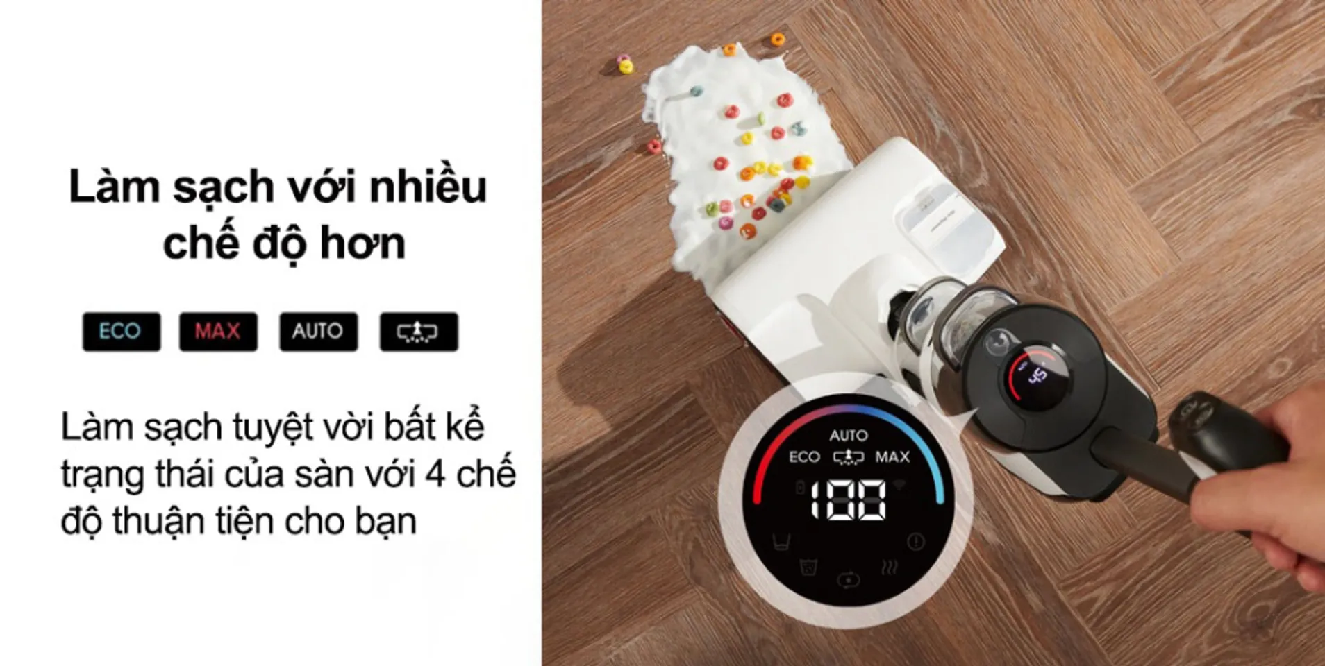 Với 4 chế độ dọn dẹp