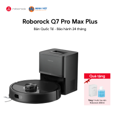 Robot hút bụi lau nhà Roborock Q7 Pro Max Plus – Bản Quốc Tế