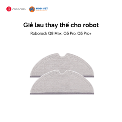 Giẻ lau thay thế cho Roborock Q8 Max/ Q5 Pro/ Q5 Pro+ - Chính hãng