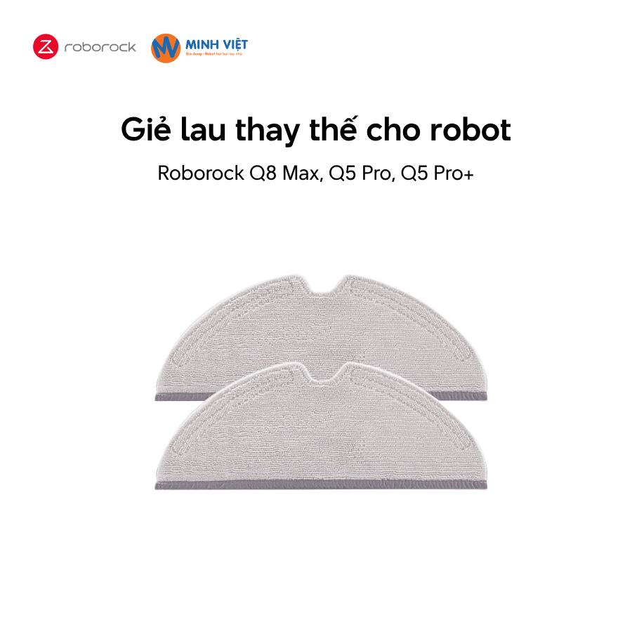 Giẻ lau thay thế cho Roborock Q8 Max/ Q5 Pro/ Q5 Pro+ - Chính hãng